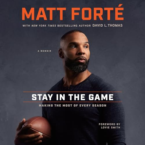 Stay in the Game Audiolibro Por Matt Forté, David L. Thomas arte de portada