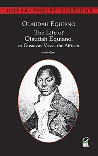 Télécharger The Life of Olaudah Equiano: Or Gustavus Vassa, the African (Dover Thrift Editions) (English Edition livre En ligne