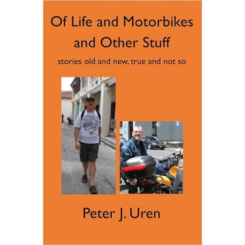 Of Life and Motorbikes and Other Stuff by Peter J. Uren episode artwork