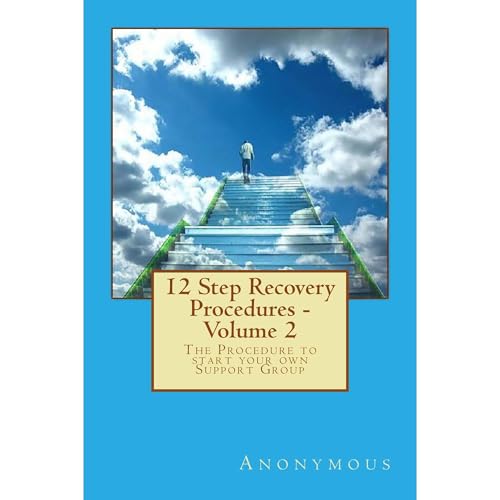 12 Step Recovery Procedures - Volume 2 by Anoymous episode artwork