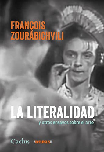 Literalidad y otros ensayos sobre el arte Comprendre Théorie Esthétique