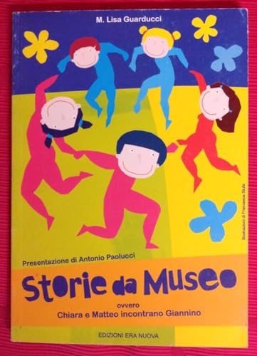 Storie da museo ovvero Chiara e Matteo incontrano Giannino