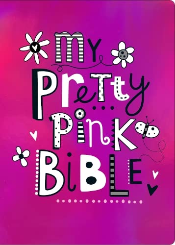 My Pretty Pink Bible: 365 reflections to challenge and inspire your faith Board book – 8 September 2023