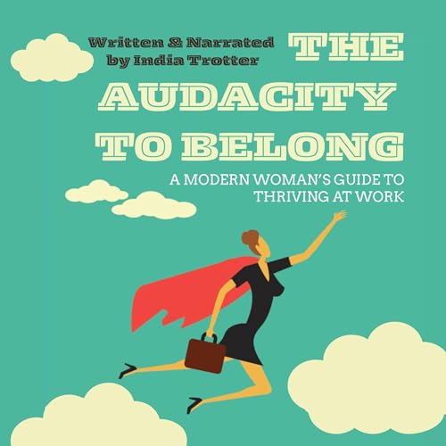Page de couverture de The Audacity to Belong