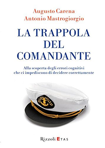 La trappola del comandante: alla scoperta degli