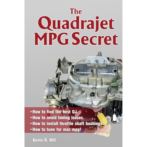 The Quadrajet MPG Secret, Second Edition by Kevin R. Hill episode artwork