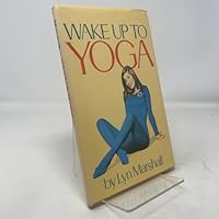 Wake Up to Yoga 0706350774 Book Cover