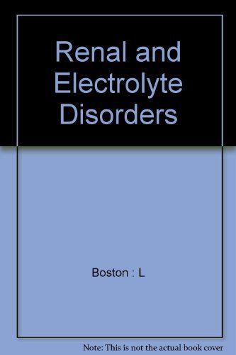 Renal and electrolyte disorders 0316774758 Book Cover