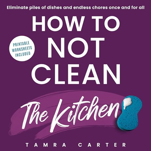 How to Not Clean the Kitchen by Tamra Carter episode artwork