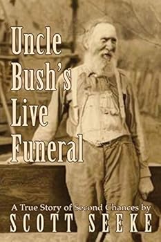 Paperback Uncle Bush's Live Funeral Book