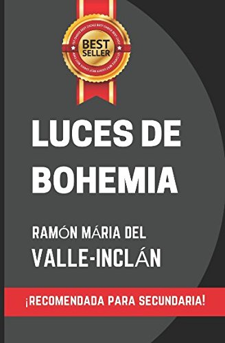 LUCES DE BOHEMIA: EDICIÓN RECOMENDADA PARA ESO Y BACHILLERATO