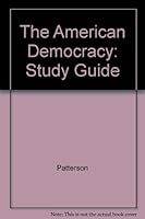 The American Democracy: Study Guide 0070488509 Book Cover