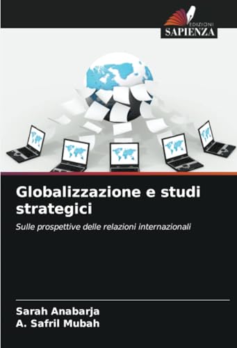 Globalizzazione e studi strategici: Sulle prospettive delle relazioni internazionali