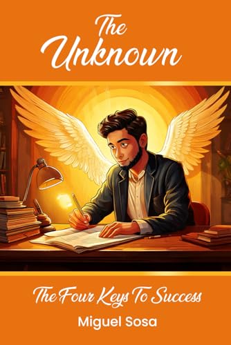 The Unknown: Four Keys To Success
