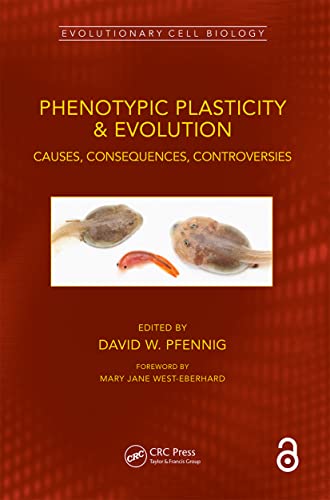 Phenotypic Plasticity & Evolution: Causes, Consequences, Controversies (Evolutionary Cell Biology) view 2