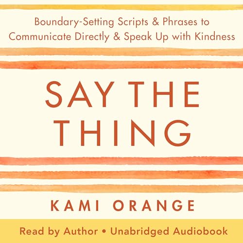 Say the Thing by Kami Orange episode artwork