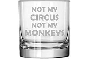 Monkey Not My Circus Whiskey Glass