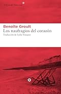 Los naufragios del corazón