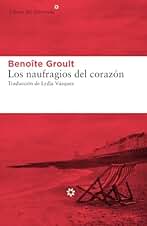 Los naufragios del corazón