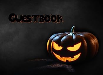 Halloween Guestbook : Scary Themed Halloween Party Guest Sign in Book, Spooky Halloween Pumpkin Theme