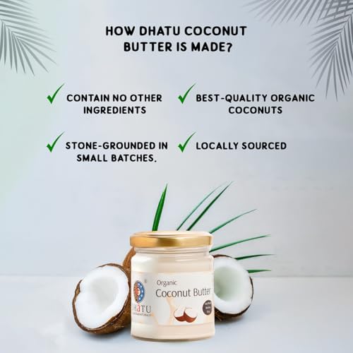 Image of Dhatu Organics Coconut Butter, 175g (Pack of 1) | Vegan | Keto Friendly | MCT Rich | Healthy Baking Fat | Lauric Acid Rich Superfood | Stoneground | No Sugar