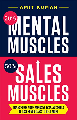 50% Mental Muscles 50% Sales Muscles
