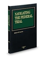 Navigating the Federal Trial, 2009 ed. 0314904646 Book Cover