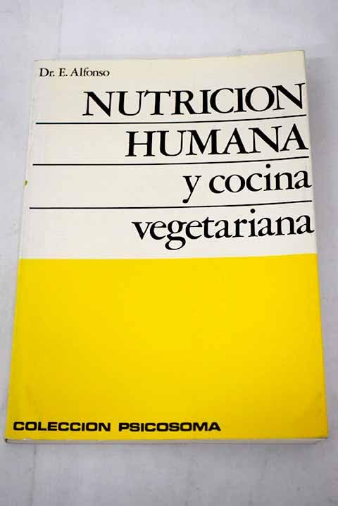 Nutricion Humana y Cocina Vegetariana