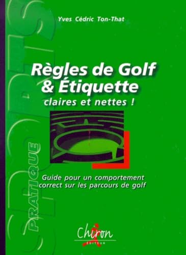 Règles de golf et étiquette : Guide pour un comportement correct sur les parcours de golf