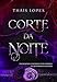 Corte da Noite (Corte do Sangue Livro 5)