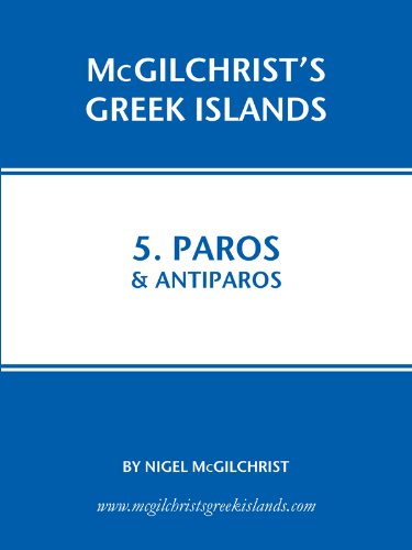 Paros and Antiparos (McGilchrist's Greek Islands Book 5)