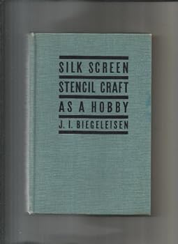 Hardcover Silk Screen Stencil Craft as a Hobby Book