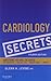 Cardiology Secrets, 4e