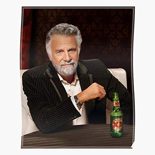 Quotes Meme World The Interesting Most Man in New I Most Design - Art Poster Decorative Trends Painting Wall Art for Room