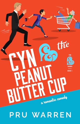 Cyn & the Peanut Butter Cup (The Ampersand Series)