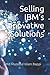 Produktbild Selling IBMs Innovative Solutions