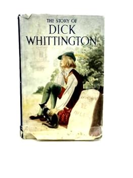 Hardcover The Story of Dick Whittington and His Cat Book