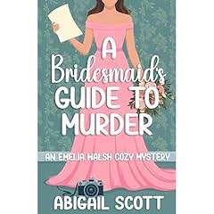 A Bridesmaid’s Guide to Murder Audiolibro Por Abigail Scott arte de portada
