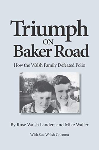 Triumph on Baker Road: How the Walsh Family Def... 1726671151 Book Cover