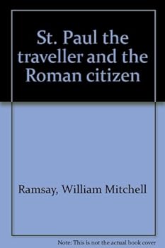 St. Paul the Traveler and Roman Citizen