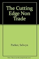 Cutting Edge: 100 Years of Innovation, Leadership, and Sheer Grit- The Carter Holt Harvey Story 0140284834 Book Cover