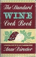 The Standard Wine Cook Book B001BFIAHI Book Cover