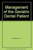 Management of the Geriatric Dental Patient 0931386055 Book Cover