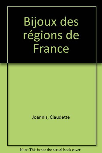 Bijoux des régions de France (Beaux livres) (French Edition)