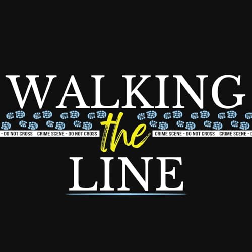 Walking The Line: True Crime Podcast copertina