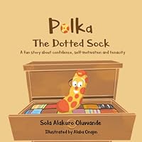 Polka The Dotted Sock 1737901226 Book Cover