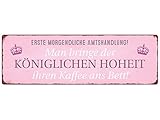 Interluxe METALLSCHILD Blechschild Türschild ERSTE MORGENDLICHE AMTSHANDLUNG Kaffee Frau