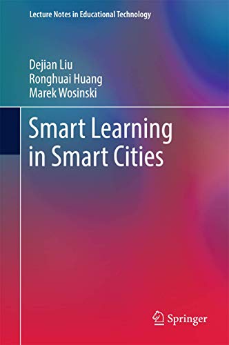 Smart Learning in Smart Cities (Lecture Notes in Educational Technology) view 2