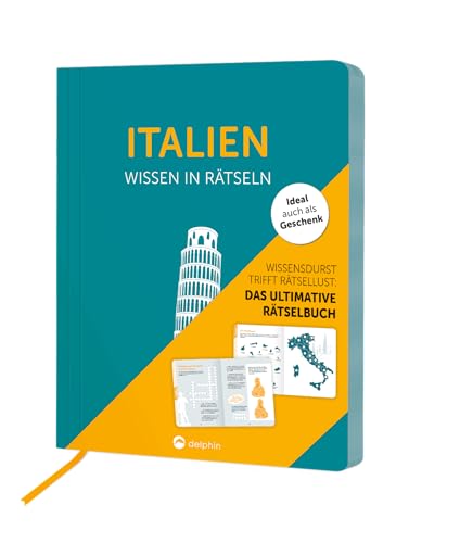 Italien I Wissen in Rätseln: Rätselbuch für Erwachsene. Das perfekte Geschenk für Italien-Fans und Rätsel-Freunde