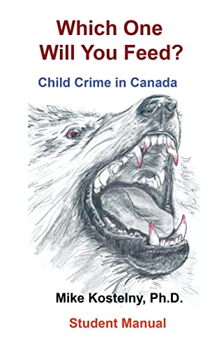 Which One Will You Feed?: Child Crime in Canada